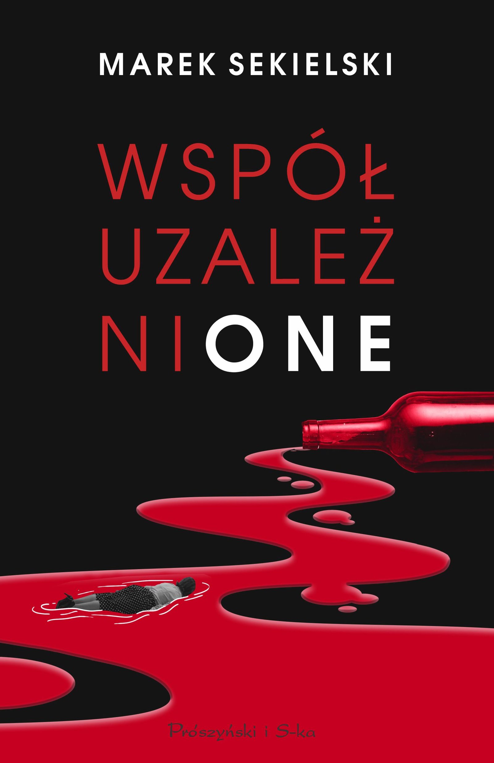 Współuzależnione – Marek Sekielski
